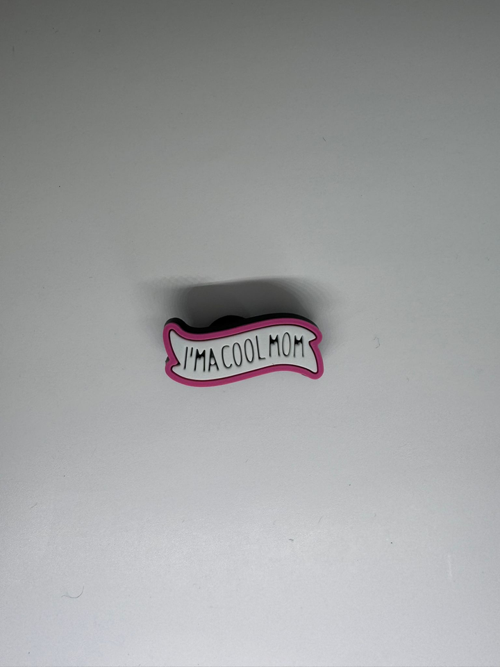 I'm A Cool Mom Charm